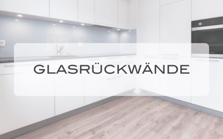 Glasrückwand Küche und Bad Augsburg – Maßanfertigung Glaserei Rohrig Neusäß